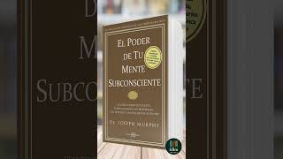 El Poder De La Mente Subconsciente de Joseph Murphy  Libro Resumen [upl. by Hebrew]