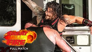 FULL MATCH  Roman Reigns vs Braun Strowman – Ambulance Match Great Balls of Fire 2017 [upl. by Notsa]