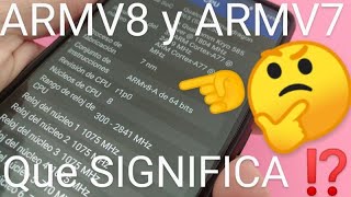 🤔 ARMV8 y ARMV7 ¿QUÉ SIGNIFICA  ARMV8A de 64 BITS Modo de 32 BITS QUE SIGNIFICA ❓❕ [upl. by Leahcimsemaj]