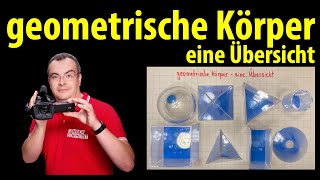 Geometrische Körper  eine Übersicht  einfach erklärt mit Lehrerschmidt [upl. by Colinson339]