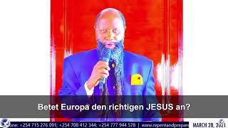 BETET EUROPA DEN RICHTIGEN JESUS AN BETET EUROPA DEN JESUS VON DER BIBEL AN [upl. by Mirabelle678]