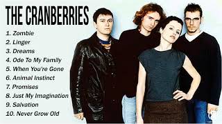 The Cranberries Full Album 2021  The Cranberries Greatest Hits  Top 10 Best The Cranberries Songs [upl. by Ina]