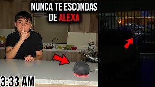 NUNCA JUEGUES A LAS ESCONDIDAS CON ALEXA A LAS 333 AM Algo estaba en mi casa [upl. by Orecul]