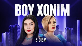 Boy xonim… 5qism [upl. by Pathe]