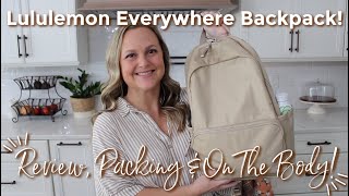 LULULEMON  Everywhere Backpack 22L Review Packing amp On The Body  GatorMOM [upl. by Anytsyrk]