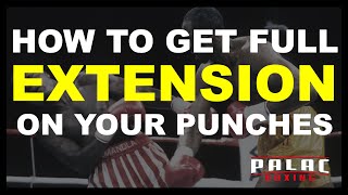 How to Get Full Extension on Your Punches [upl. by Nulubez]