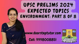 Expected Questions Environment Part 8 of 8 UPSC CSE IAS Prelims 2024 cse2024prelims expected2024 [upl. by Eiramanin126]