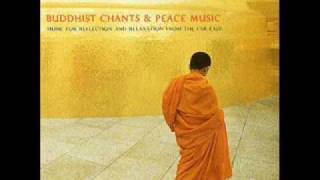 Various Artists  Buddhist Chants amp Peace Music [upl. by Ariamo783]