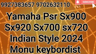 Yamaha Psr Sx900 Sx920 Sx700 sx720 Indian Style 2024 [upl. by Ilrebmyk]