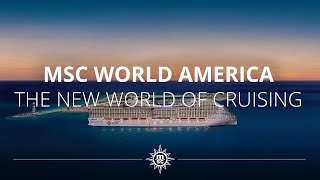 MSC WORLD AMERICA  Il nuovo mondo delle crociere [upl. by Dede]