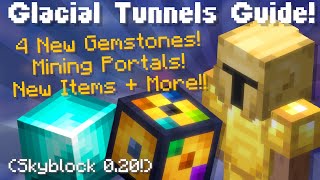 Glacite Tunnels Full Guide Hypixel Skyblock Mining Update [upl. by Tallu37]