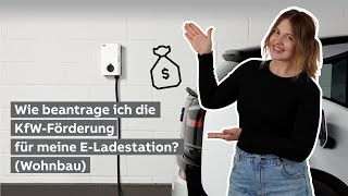 Wie beantrage ich die KfWFörderung für meine ELadestation zuhause  Wissen in 3 Minuten [upl. by Werna]