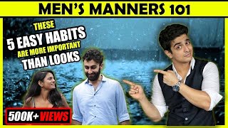 5 HABITS Women LOVE  Mens Etiquette 101  Good Manners For Personality Development  BeerBiceps [upl. by Naujyt]