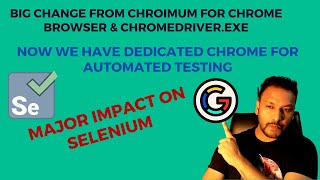 New Dedicated Chrome Browser for Automated Testing  Major Impact on Selenium  Chrome 115x [upl. by Anitselec785]