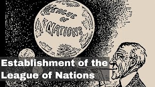 10th January 1920 Treaty of Versailles comes into effect and League of Nations is established [upl. by Aniale]