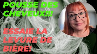 POUSSE DE CHEVEUX avec la LEVURE DE BIÈRE Que des bienfaits [upl. by Alidus627]