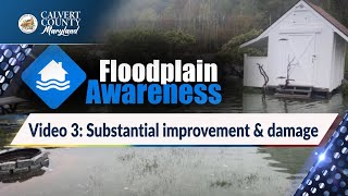 Floodplain Awareness Video 3 Substantial improvement amp damage [upl. by Eniger]