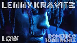 Lenny Kravitz  Low Domenico Torti Remix [upl. by Yendys]