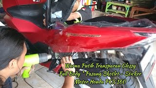 Warna Putih Transparan Glossy  Full Body Pasang Skotlet  Sticker Motor Honda PCX 160 [upl. by Etac]