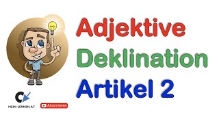 Deklination von Adjektiven unbestimmte Artikel [upl. by Ioves114]