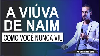 A VIÚVA DE NAIM  7 LIÇÕES DESSA HISTÓRIA [upl. by Hayyikaz317]