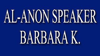 Awesome AlAnon Speaker Barbara K  quotTry Being Married to an Alcoholic Lutheran Ministerquot [upl. by Prevot]