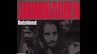 Soundgarden  Outshined Edit [upl. by Artemed]