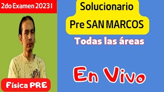 En vivo Solucionario 2do Examen Pre San Marcos 2023 I  todas las áreas [upl. by Crotty]