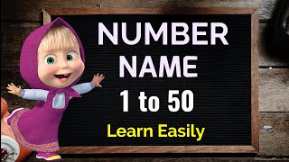 Number Name Number Name 1 to 50 Number with spelling Number song Counting with spelling [upl. by Aurelio]