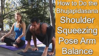 How to Do the Bhujapidasana [upl. by Caras]