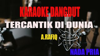 KARAOKE TERCANTIK DI DUNIA A RAFIQ NADA PRIA [upl. by Burnett]