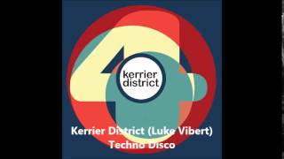 Kerrier District Luke Vibert  Techno Disco [upl. by Anelak]