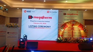 Listing Ceremony of Megatherm Induction Limited [upl. by Ulane]