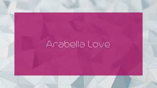 Arabella Love  appearance [upl. by Jany]