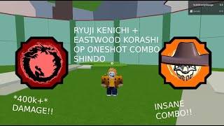 EASTWOOD KORASHI  RYUJI KENECHI OP ONESHOT COMBO  Shindo Life Roblox [upl. by Hgielyk]