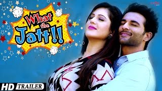 What The Jatt  Trailer  Harish Verma Isha Rikhi Binnu Dhillon Vipul Roy  Punjabi Movies 2015 [upl. by Anai]