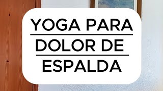 Yoga para Dolor de Espalda 10 Minutos [upl. by Columbyne]