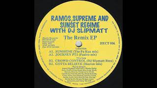 Ramos Supreme And Sunset Regime  Gotta Believe Heaven Mix [upl. by Tail471]