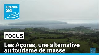 Les Açores une alternative au tourisme de masse • FRANCE 24 [upl. by Htebi]