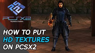 How to put HD textures on PCSX2 [upl. by Harihat240]