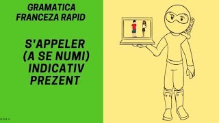 Sappeler a se numi la indicativ prezent  Gramatica franceza 2018 [upl. by Ariew441]