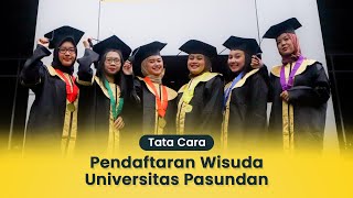 Tata Cara Pendaftaran Wisuda Universitas Pasundan TA 2021 2022 [upl. by Cusack]