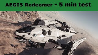 Star Citizen AEGIS Redeemer test in 5 minutes [upl. by Eidnam]