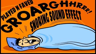 Snoring Sound Effects  Funny Snoring Sounds  Silly Loud Snoring Sounds  Royalty Free [upl. by Kado]