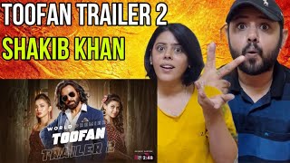 Toofan Trailer 2 Reaction  Shakib Khan Mimi  Raihan Rafi [upl. by Negem]