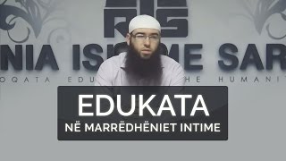 25Edukata në marrëdhëniet intime  Hoxhë Omer Bajrami [upl. by Zigrang658]