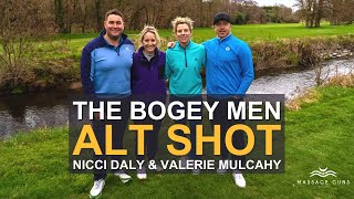 Hilarious Alternate Shot Match with Nicci Daly amp Valerie Mulcahy [upl. by Airot]