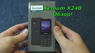 Xenium X240 Обзор☎️ [upl. by Ainek]