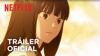 Llegando a ti Temporada 3  Tráiler oficial 1  Netflix [upl. by Allecsirp868]