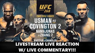 UFC 268 KAMARU USMAN VS COLBY COVINGTON 2 LIVESTREAM LIVE REACTION WITH LIVE COMMENTARY [upl. by Ylrehs36]